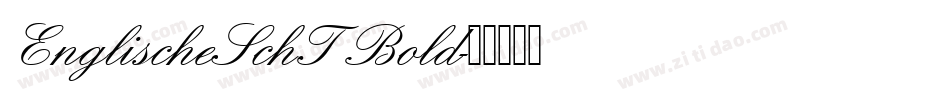 EnglischeSchT Bold字体转换